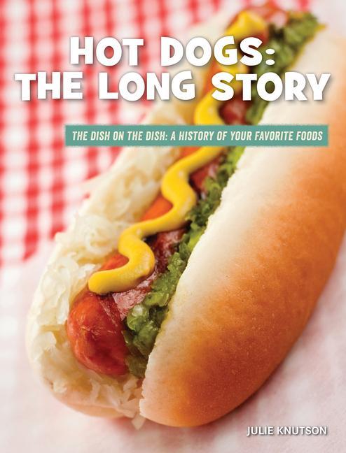 Vorderes Coverbild Hot Dogs: The Long Story