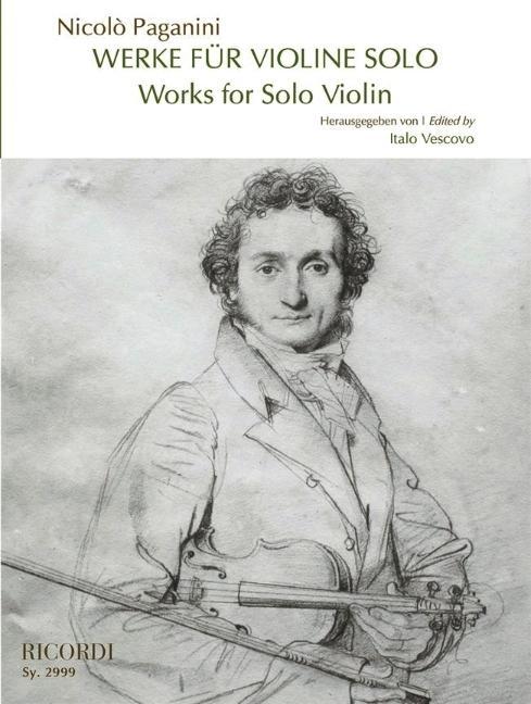 Vorderes Coverbild Works for Solo Violin Edited by Italo Vescovo