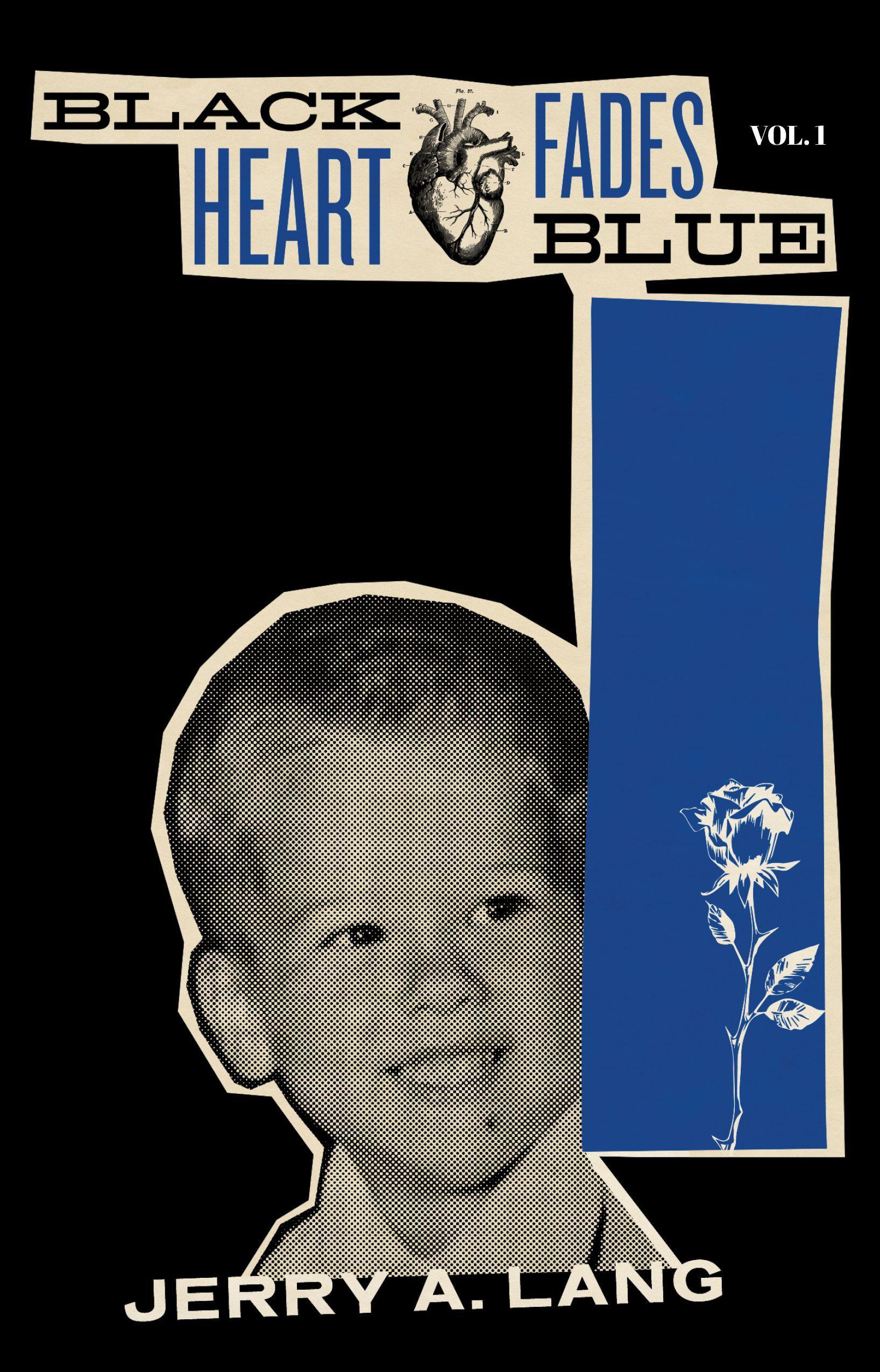 Vorderes Coverbild Black Heart Fades Blue: Vol. 1