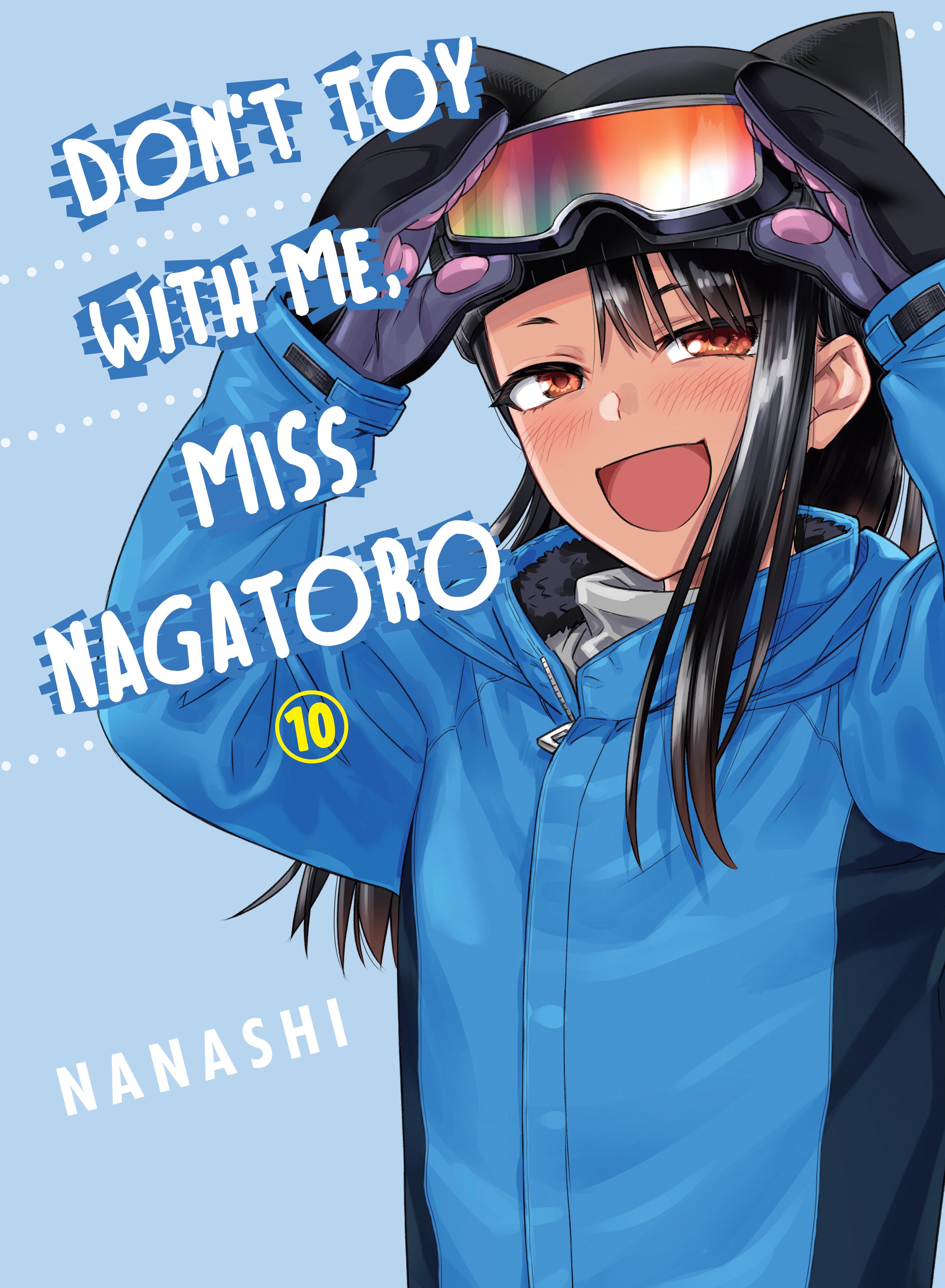 Vorderes Coverbild Don't Toy With Me, Miss Nagatoro 10