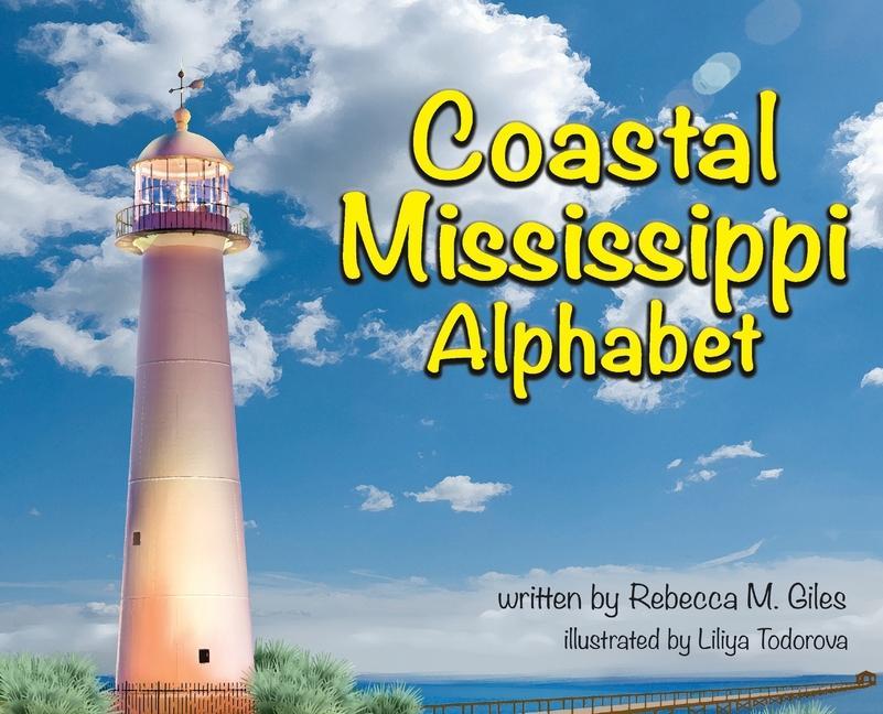 Vorderes Coverbild Coastal Mississippi Alphabet