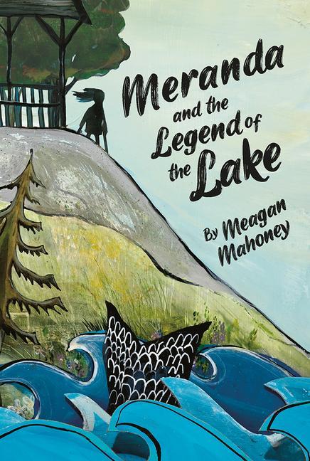 Vorderes Coverbild Meranda and the Legend of the Lake