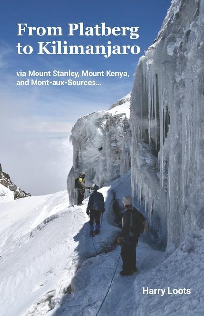 Vorderes Coverbild From Platberg to Kilimanjaro