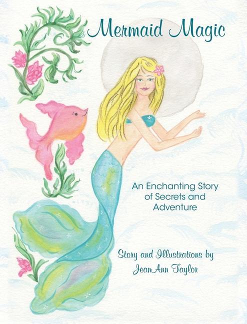 Vorderes Coverbild Mermaid Magic: An Enchanting Story of Secrets and Adventure