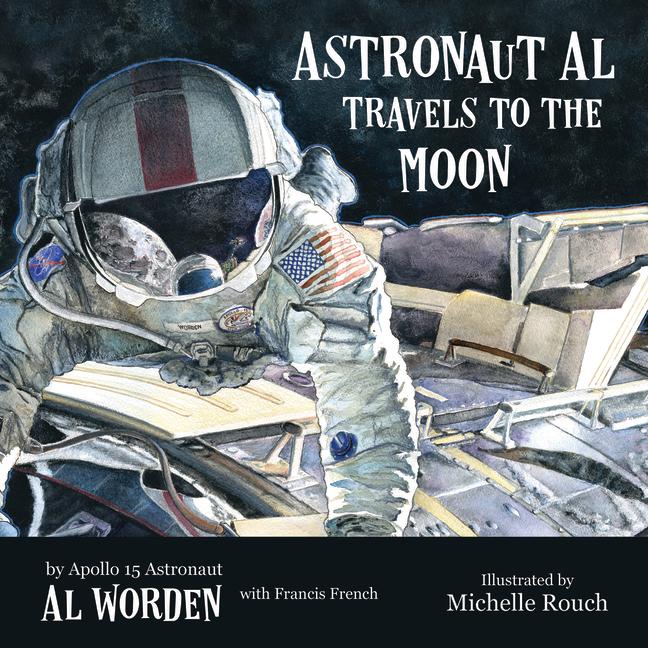 Vorderes Coverbild Astronaut Al Travels to the Moon