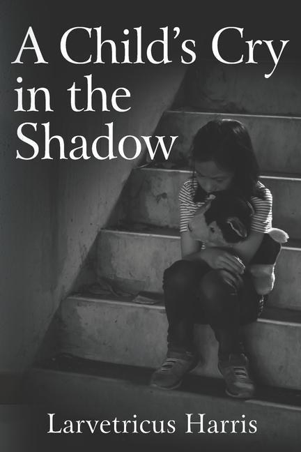 Vorderes Coverbild A Child's Cry in the Shadow