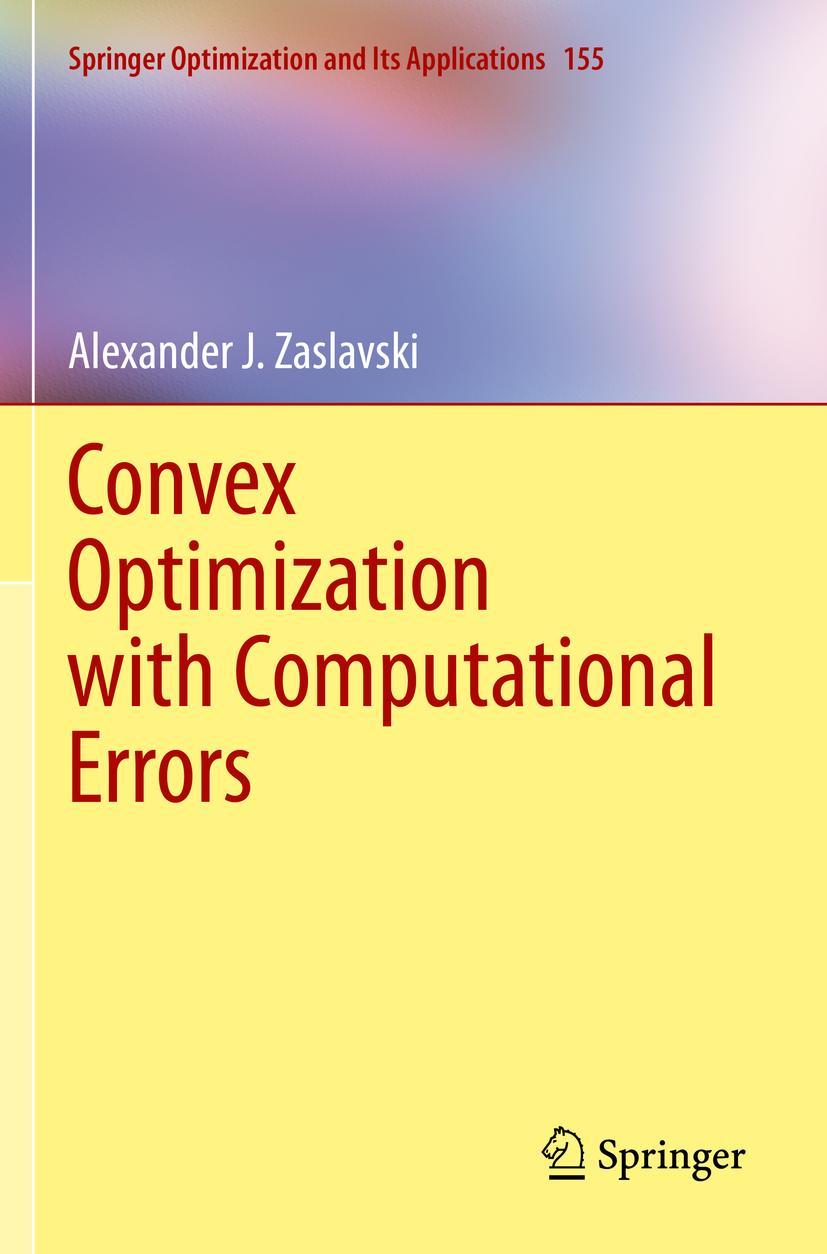 Vorderes Coverbild Convex Optimization with Computational Errors