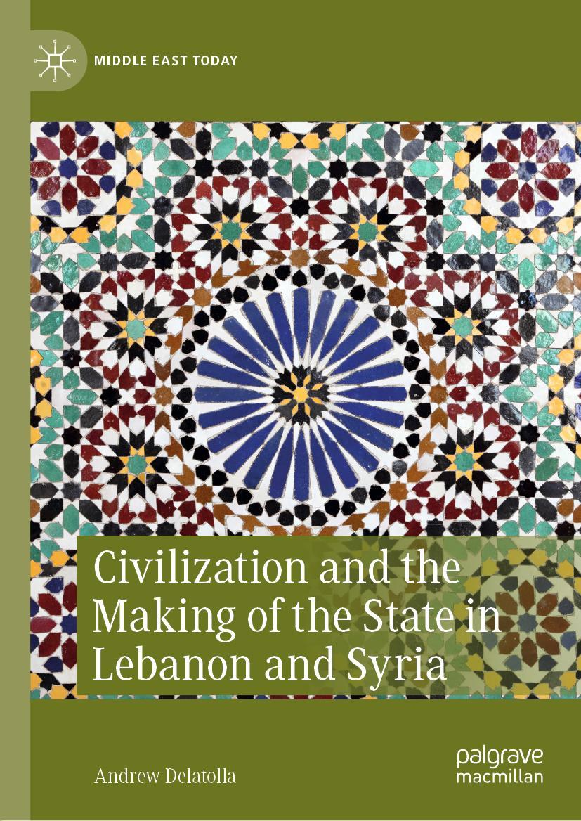 Vorderes Coverbild Civilization and the Making of the State in Lebanon and Syria