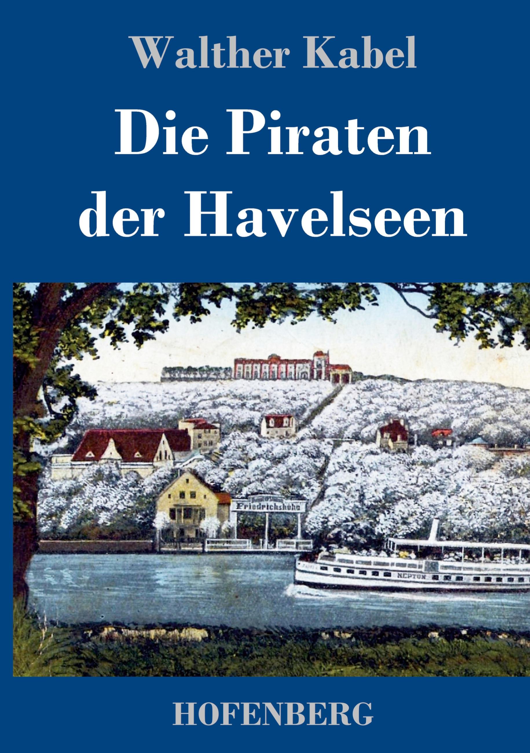 Vorderes Coverbild Die Piraten der Havelseen