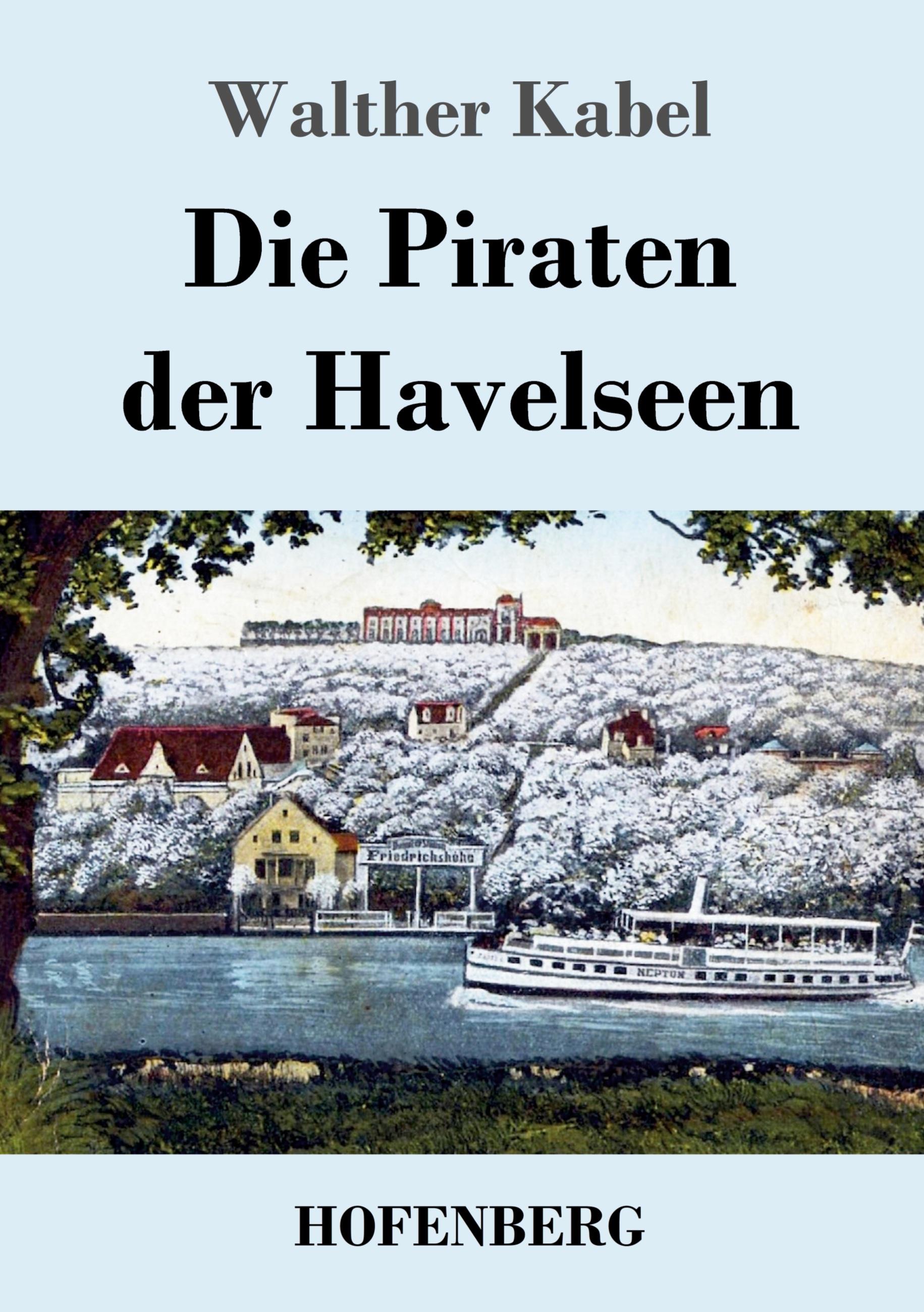 Vorderes Coverbild Die Piraten der Havelseen