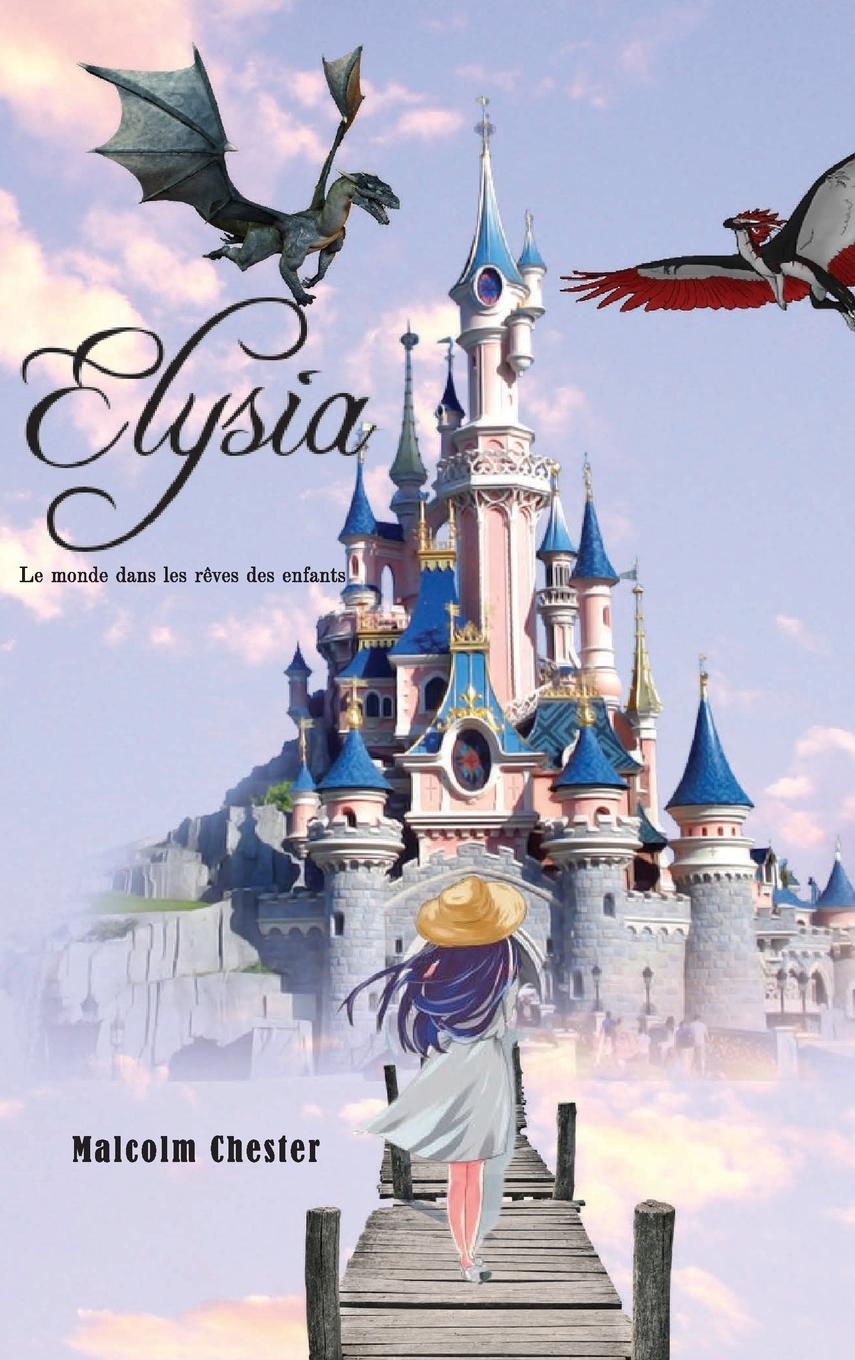 Vorderes Coverbild Elysia - Le monde dans les rêves des enfants