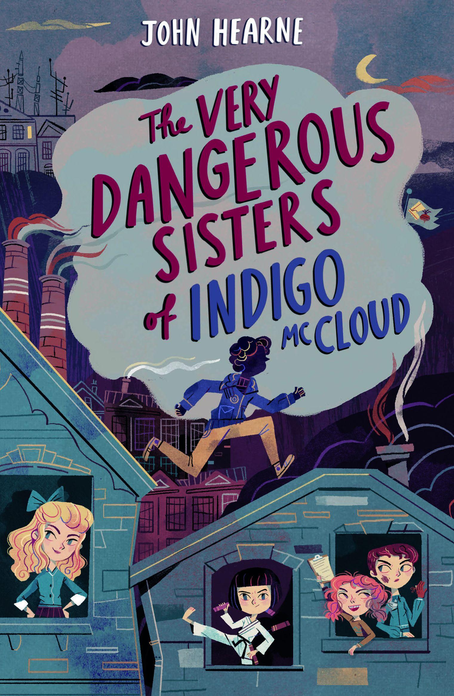 Vorderes Coverbild The Very Dangerous Sisters of Indigo McCloud