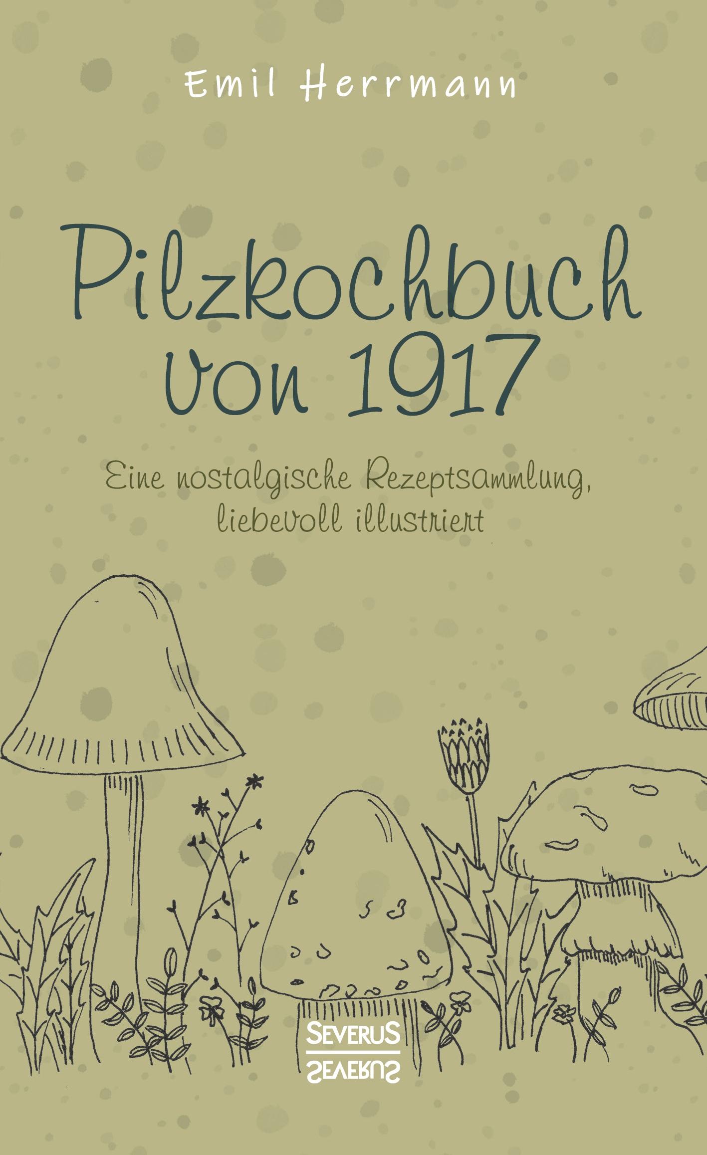 Vorderes Coverbild Pilzkochbuch von 1917