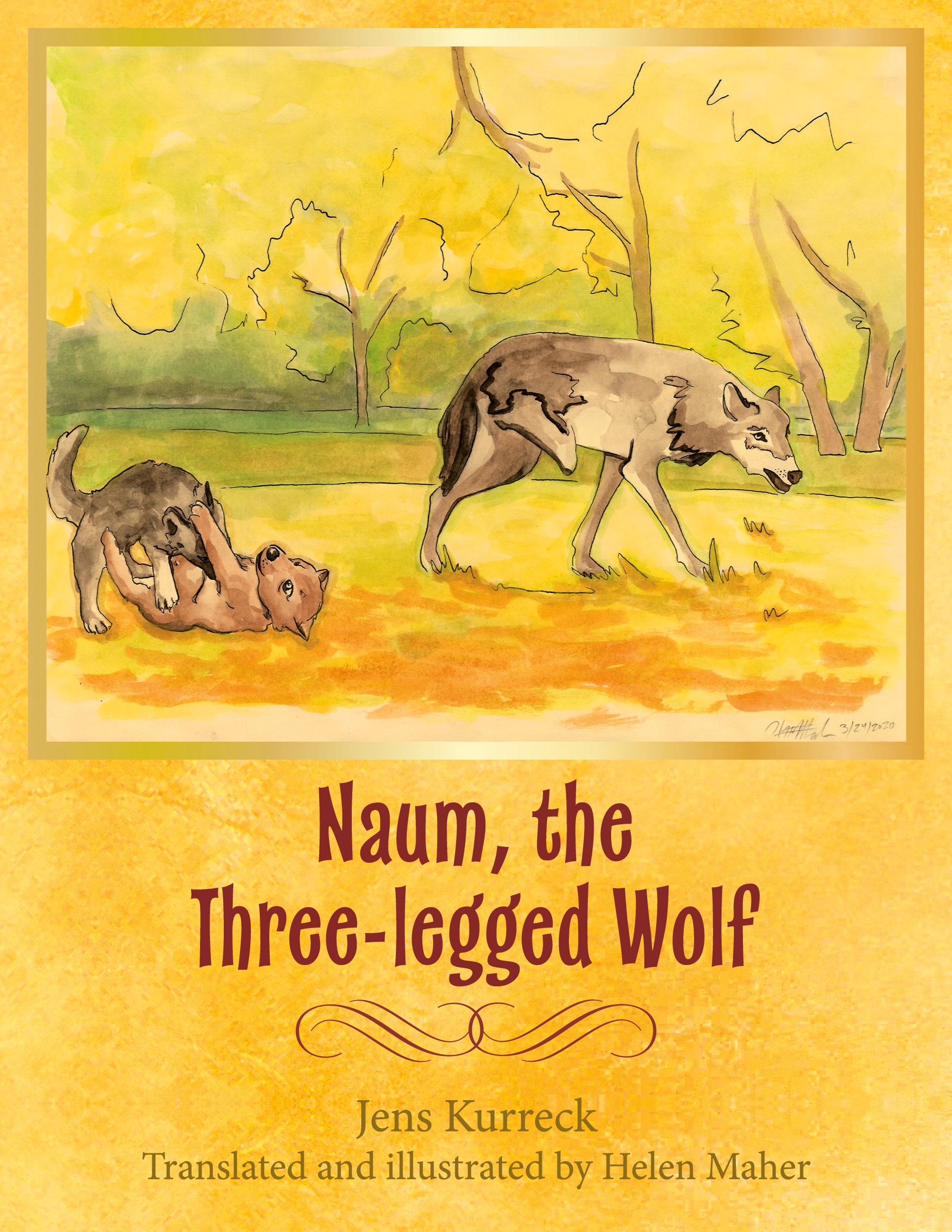 Vorderes Coverbild Naum, the Three-legged Wolf
