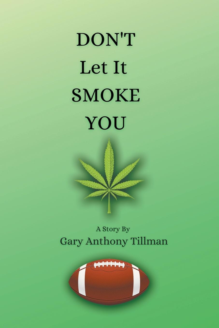 Vorderes Coverbild Don't Let It Smoke You