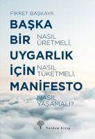 Vorderes Coverbild Baska Bir Uygarlik Icin Manifesto