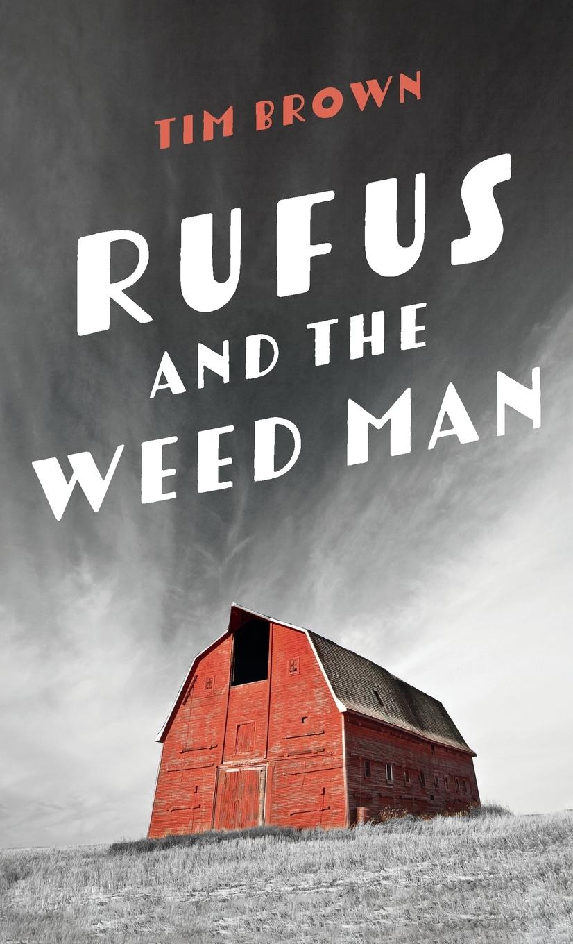 Vorderes Coverbild Rufus and the Weed Man