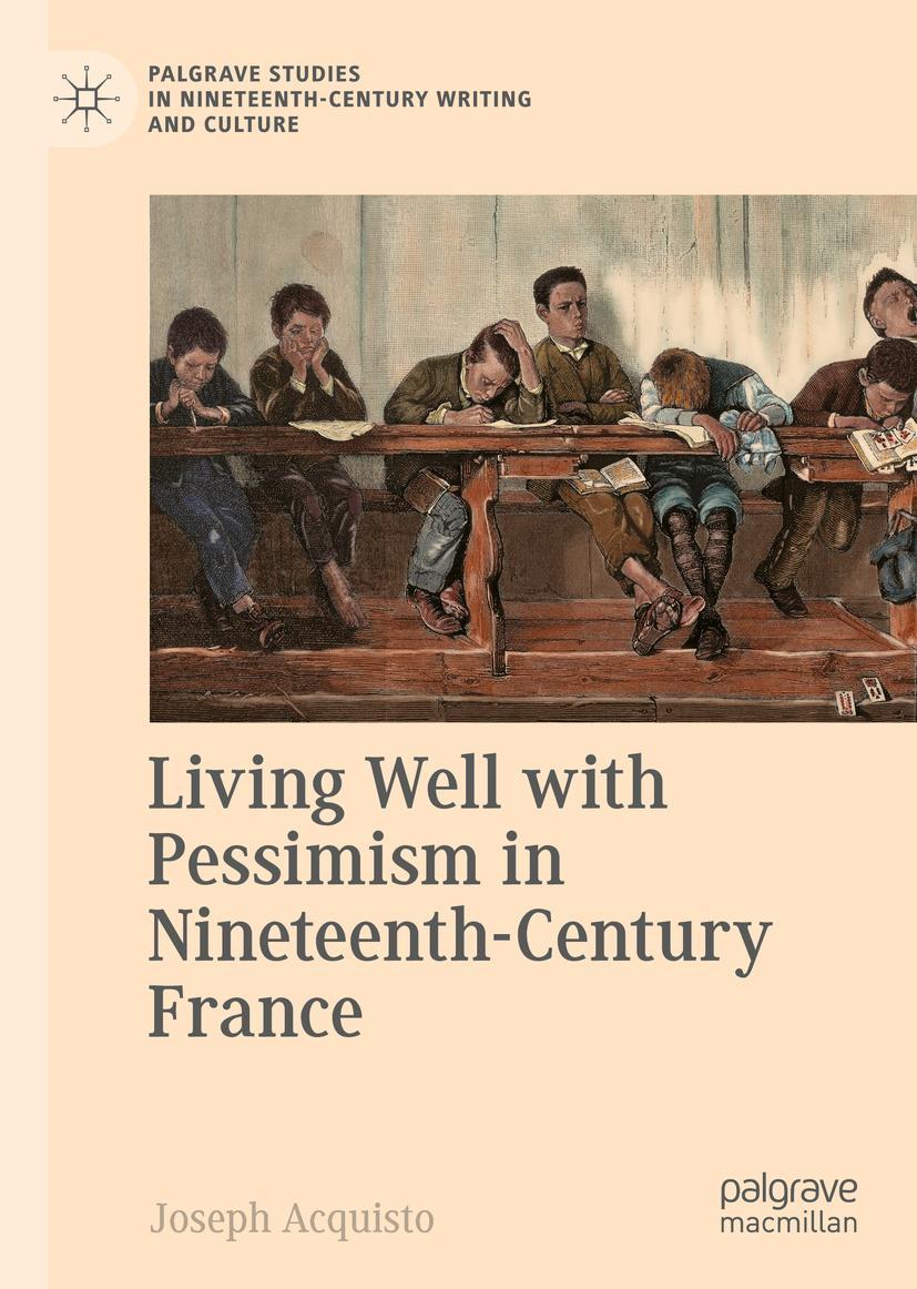 Vorderes Coverbild Living Well with Pessimism in Nineteenth-Century France