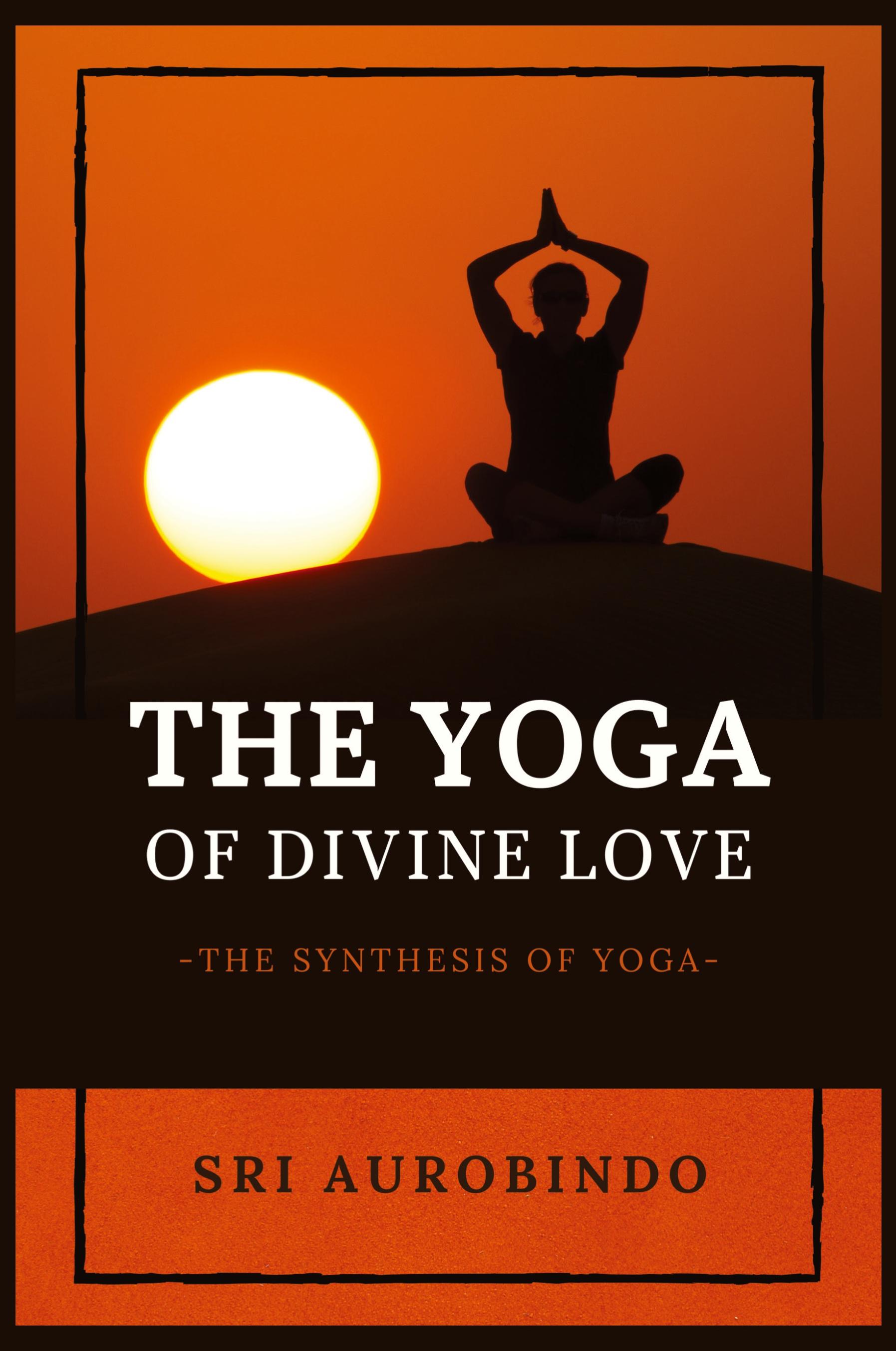 Vorderes Coverbild The Yoga of Divine Love