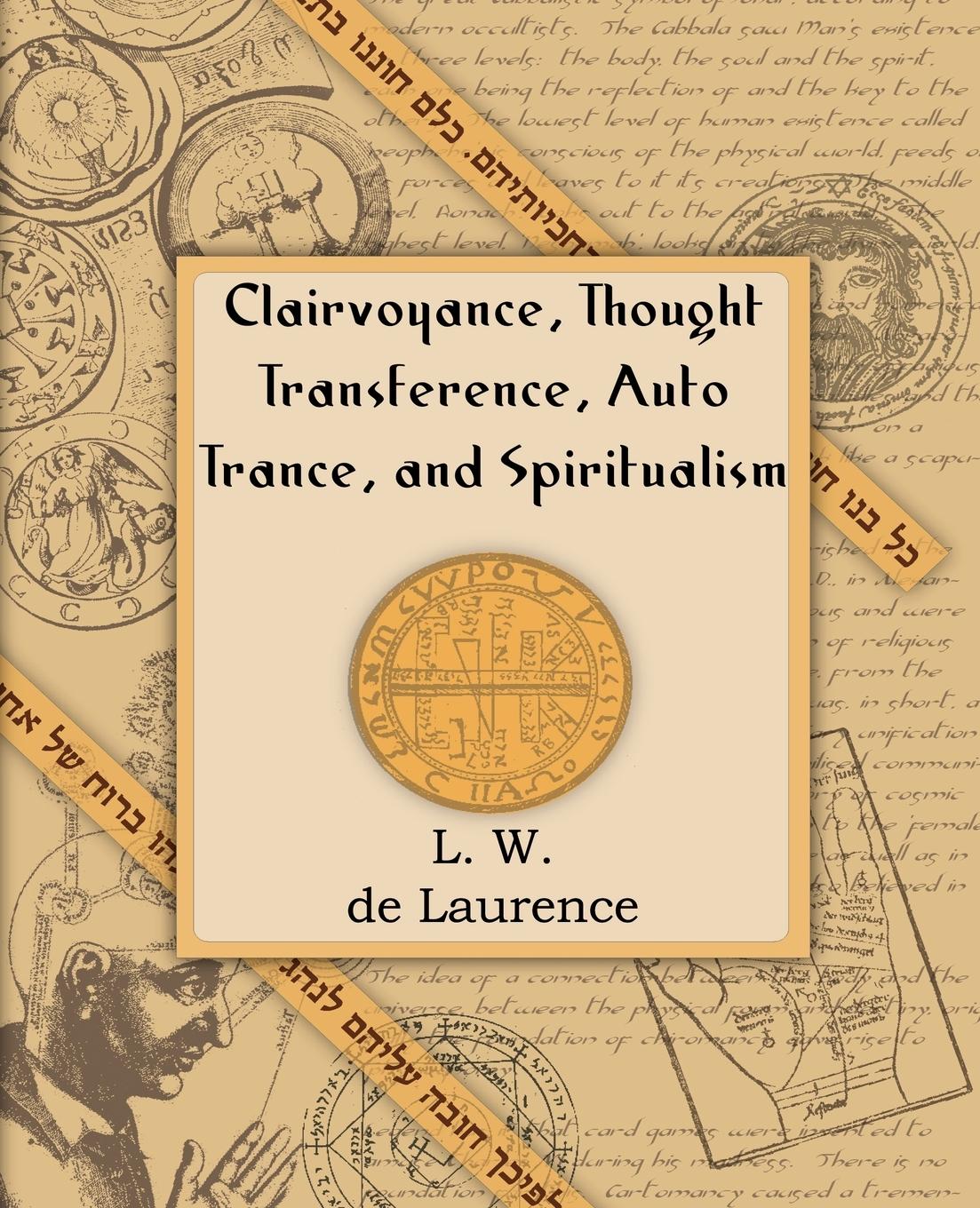 Vorderes Coverbild Clairvoyance, Thought Transference, Auto Trance, and Spiritualism (1916)