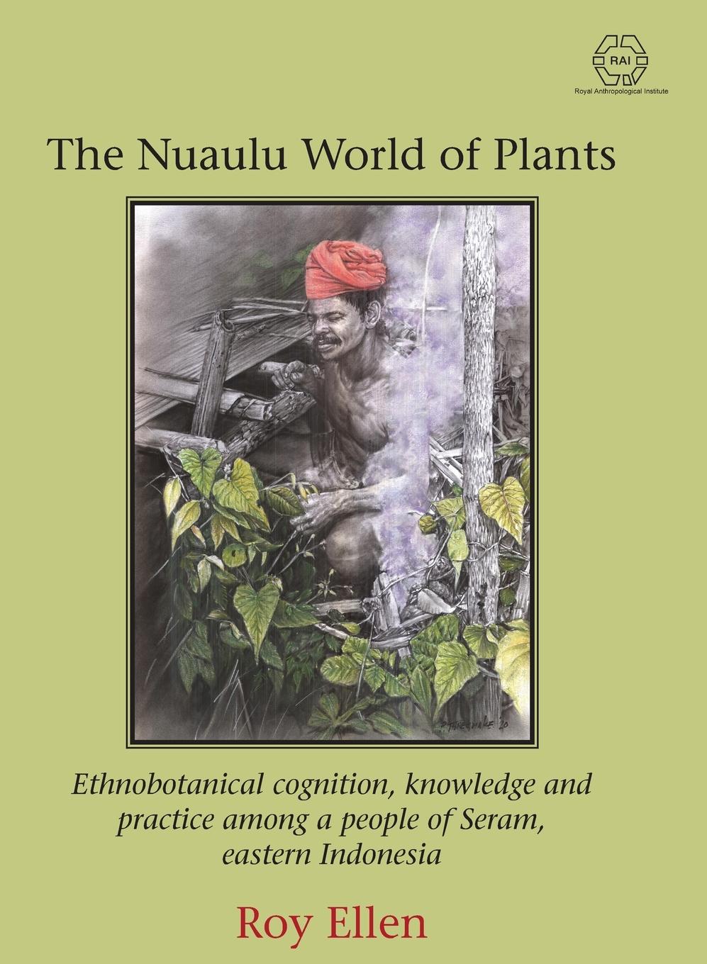 Vorderes Coverbild The Nuaulu World of Plants