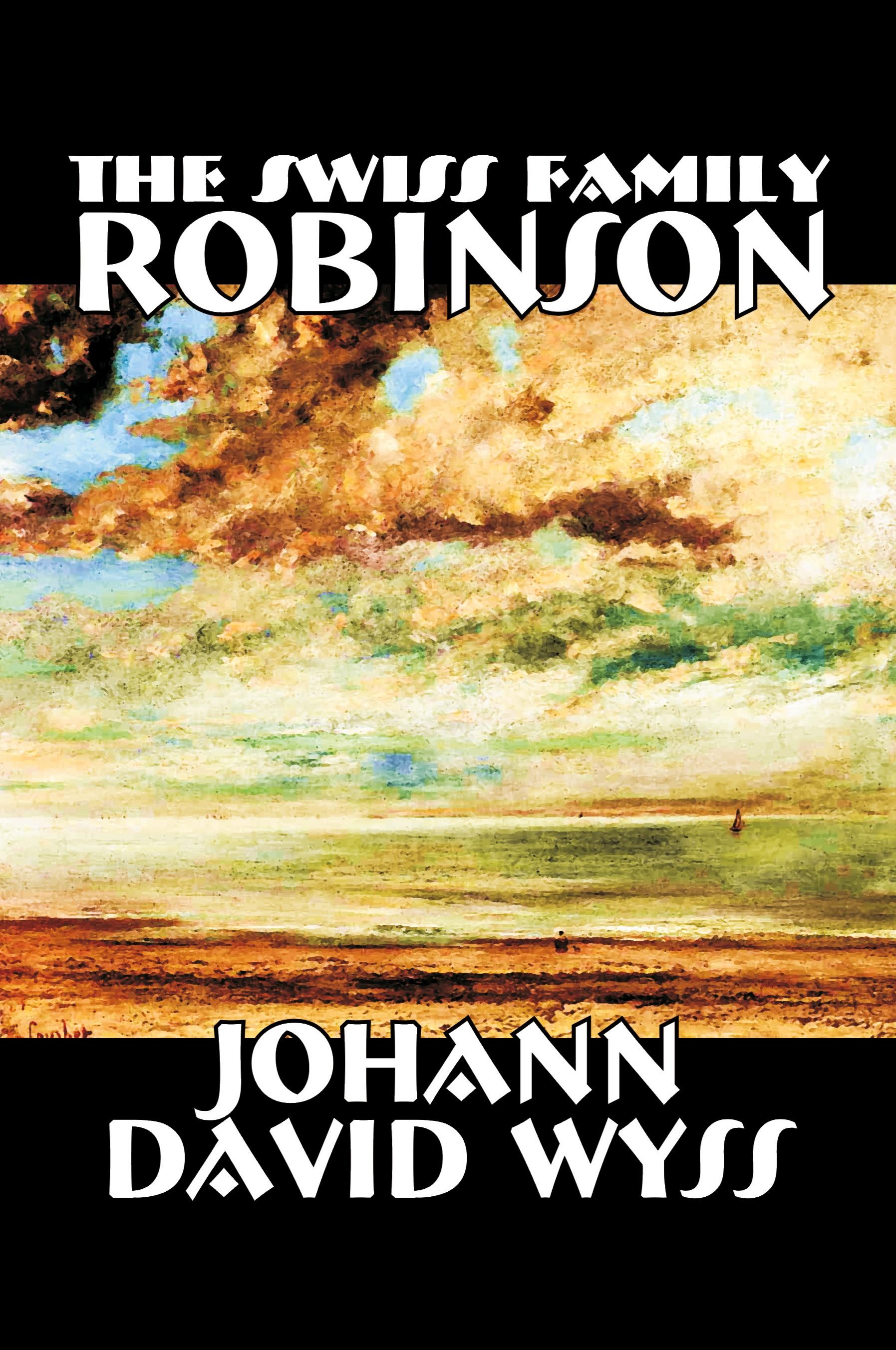 Vorderes Coverbild The Swiss Family Robinson by Johann David Wyss, Fiction, Classics, Action & Adventure
