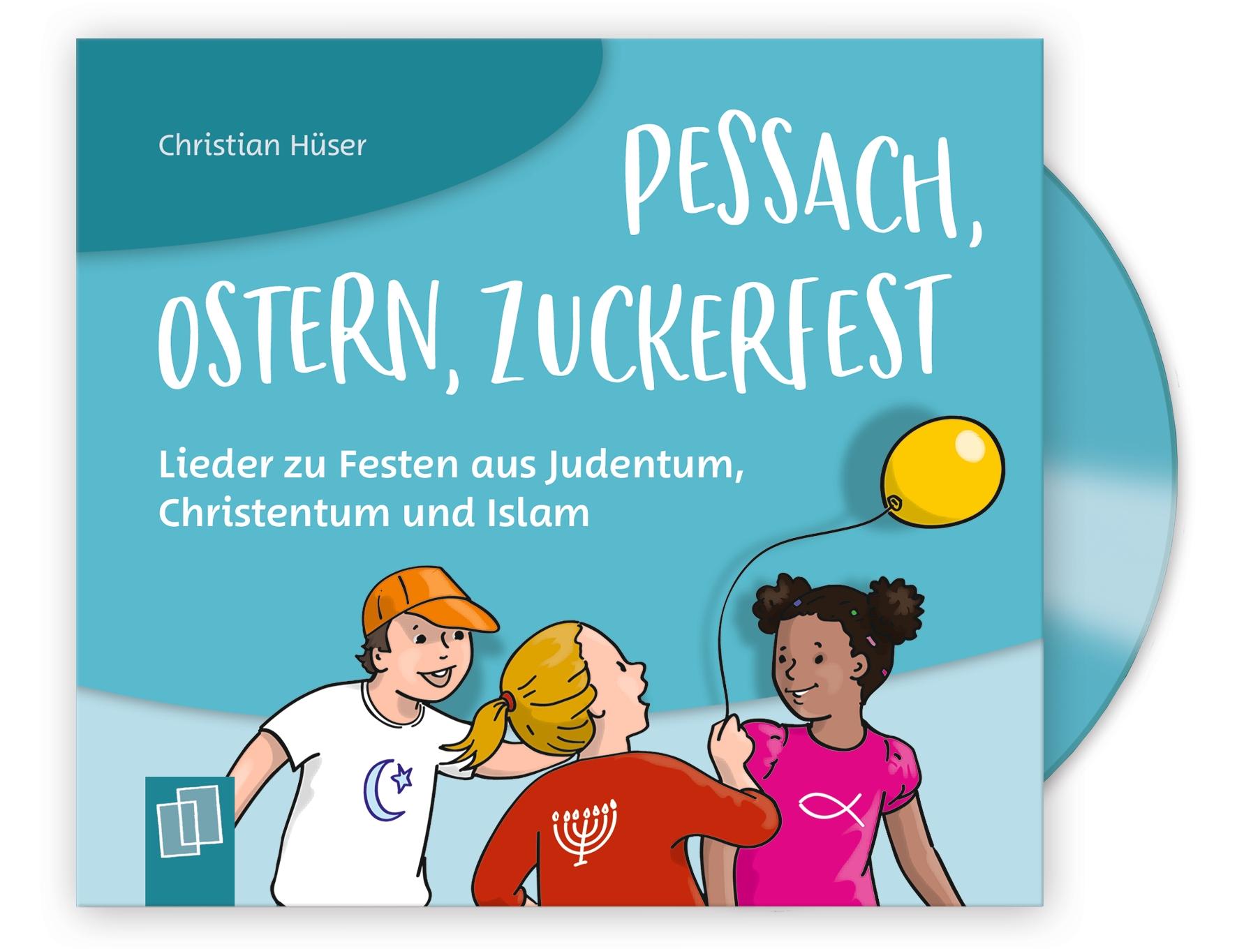 Beispielinhalt (Bild) Pessach, Ostern, Zuckerfest ? Lieder zu Festen aus Judentum, Christentum und Islam