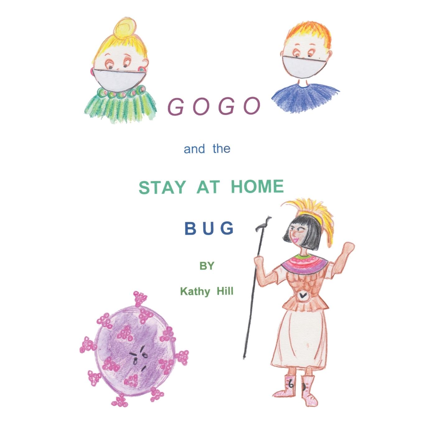Vorderes Coverbild GOGO and The Stay At Home Bug