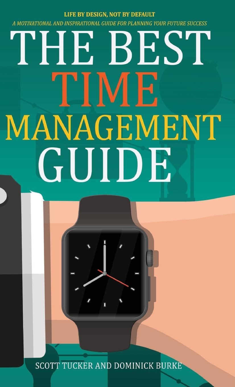 Vorderes Coverbild The Best Time Management Guide