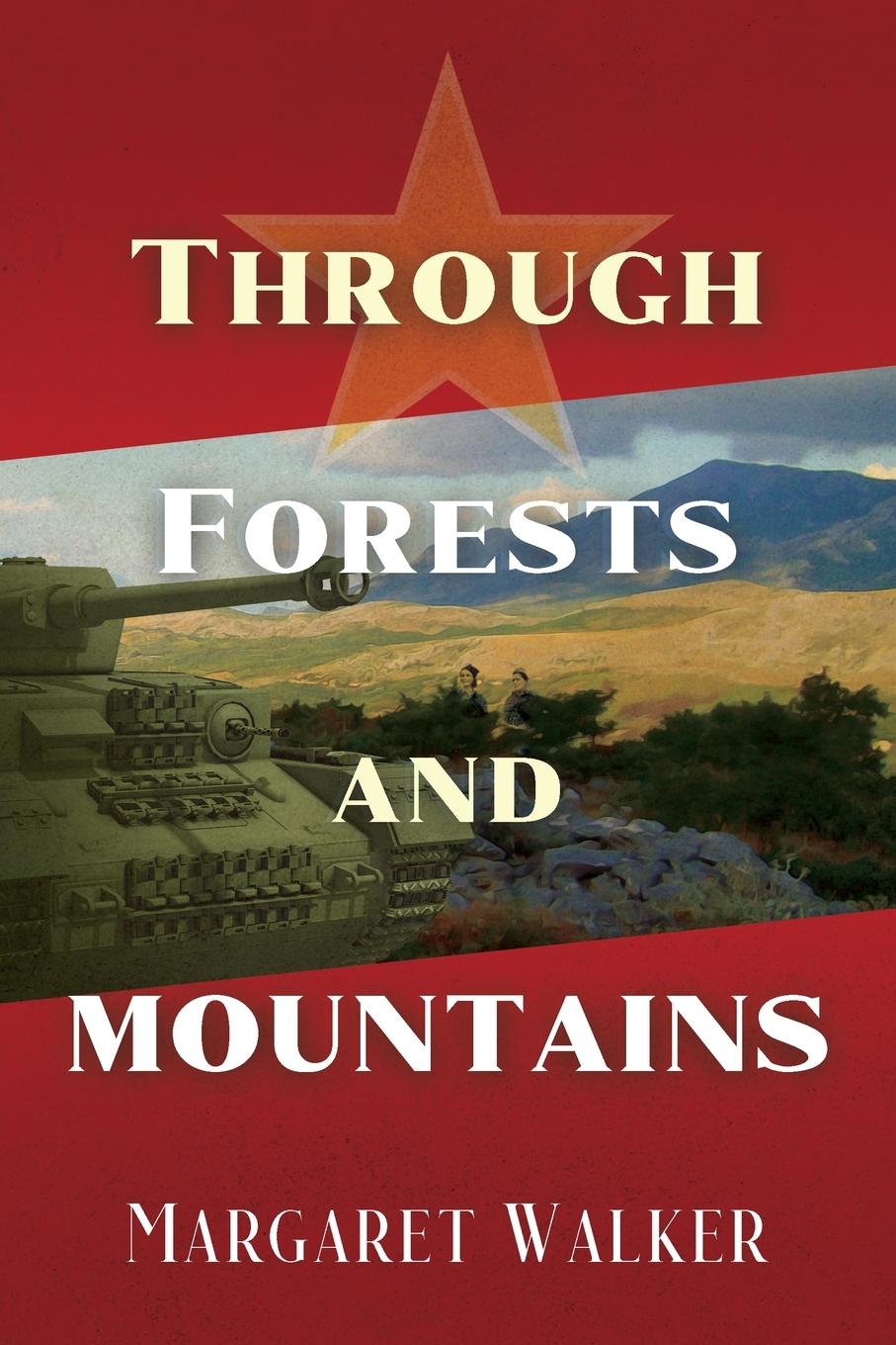 Vorderes Coverbild Through Forests and Mountains