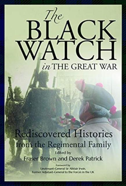 Vorderes Coverbild The Black Watch and the Great War, 1914-18