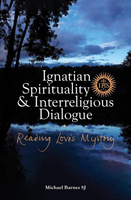 Vorderes Coverbild Ignatian Spirituality and Interreligious Dialogue