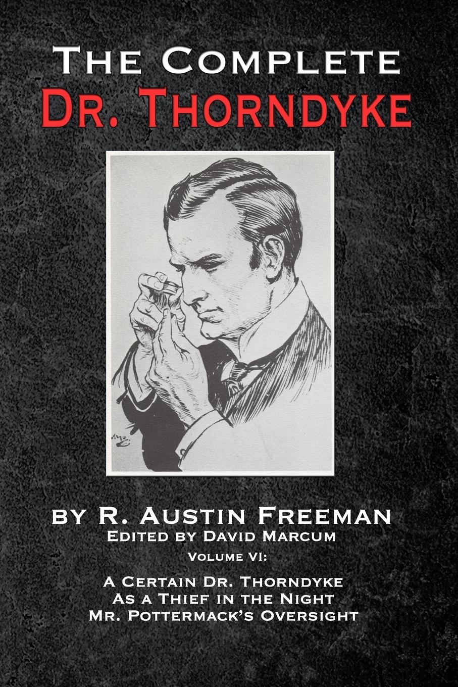 Vorderes Coverbild The Complete Dr. Thorndyke - Volume VI