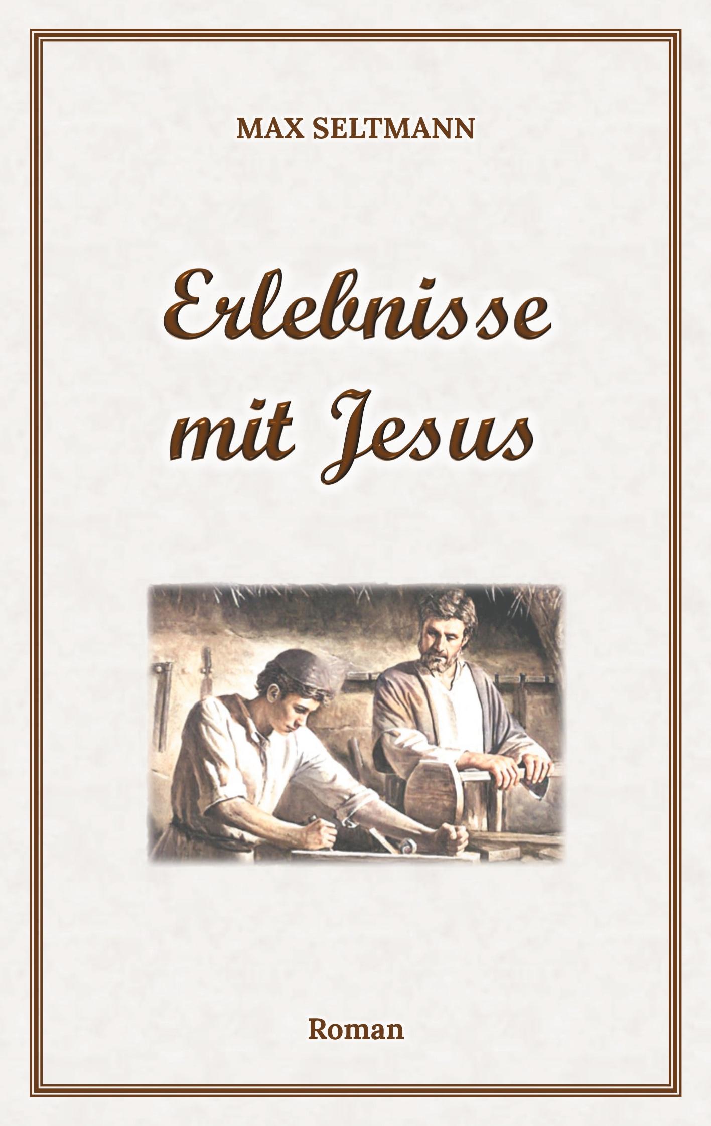 Vorderes Coverbild Erlebnisse mit Jesus