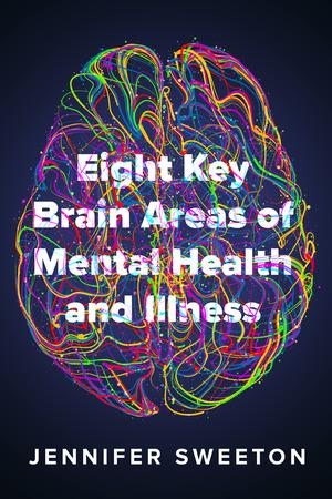 Vorderes Coverbild Eight Key Brain Areas of Mental Health and Illness