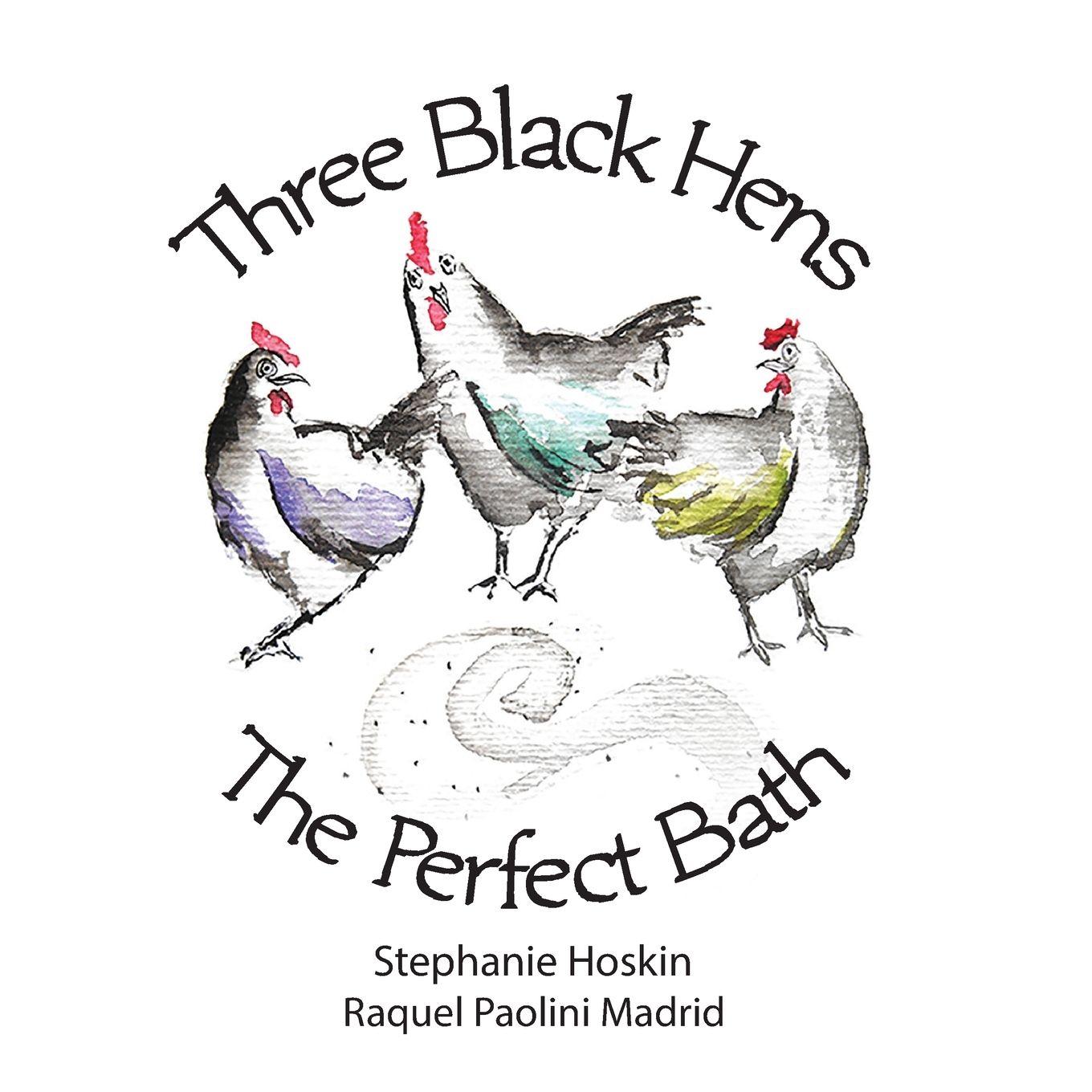 Vorderes Coverbild Three Black Hens The Perfect Bath