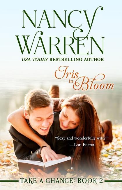 Vorderes Coverbild Iris in Bloom, Take a Chance, Book Two