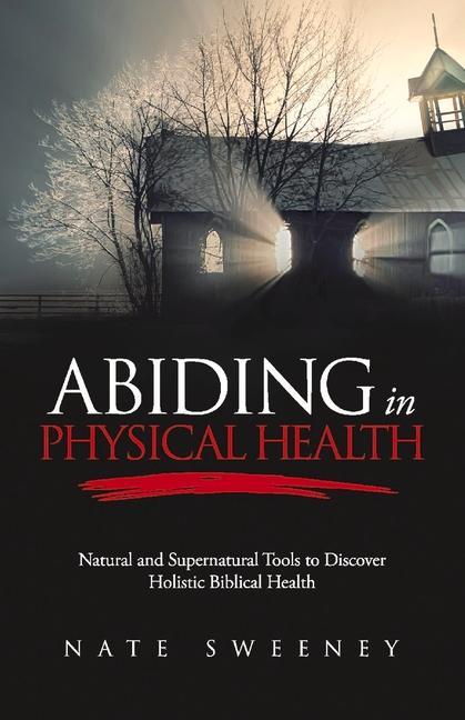 Vorderes Coverbild Abiding in Physical Health