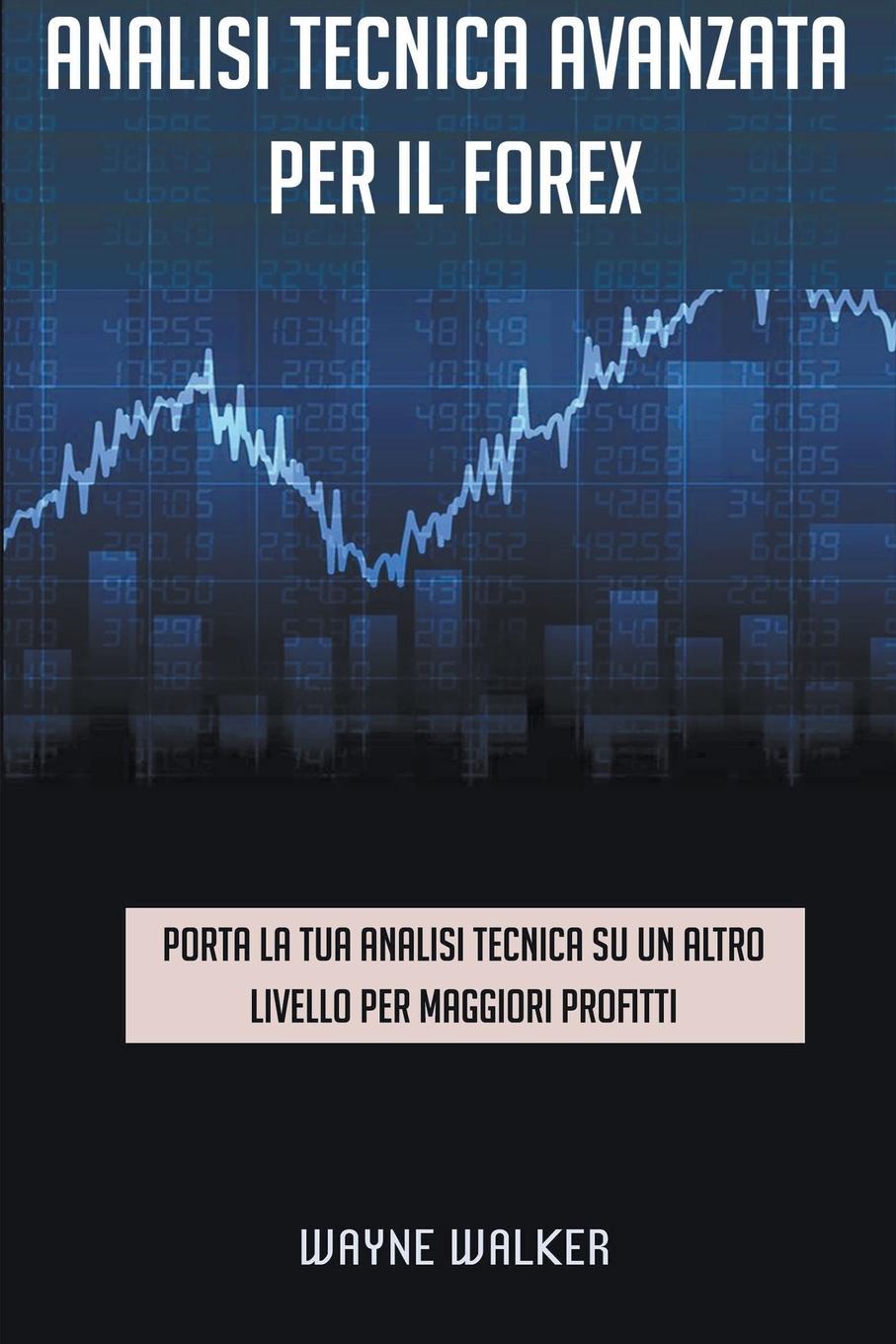 Vorderes Coverbild Analisi tecnica avanzata per il Forex