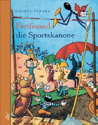 Vorderes Coverbild Ferdinand die Sportskanone