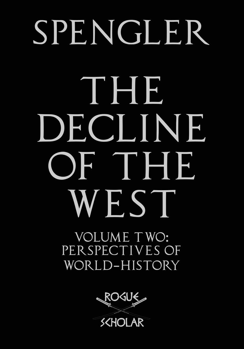 Vorderes Coverbild The Decline of the West, Vol. II