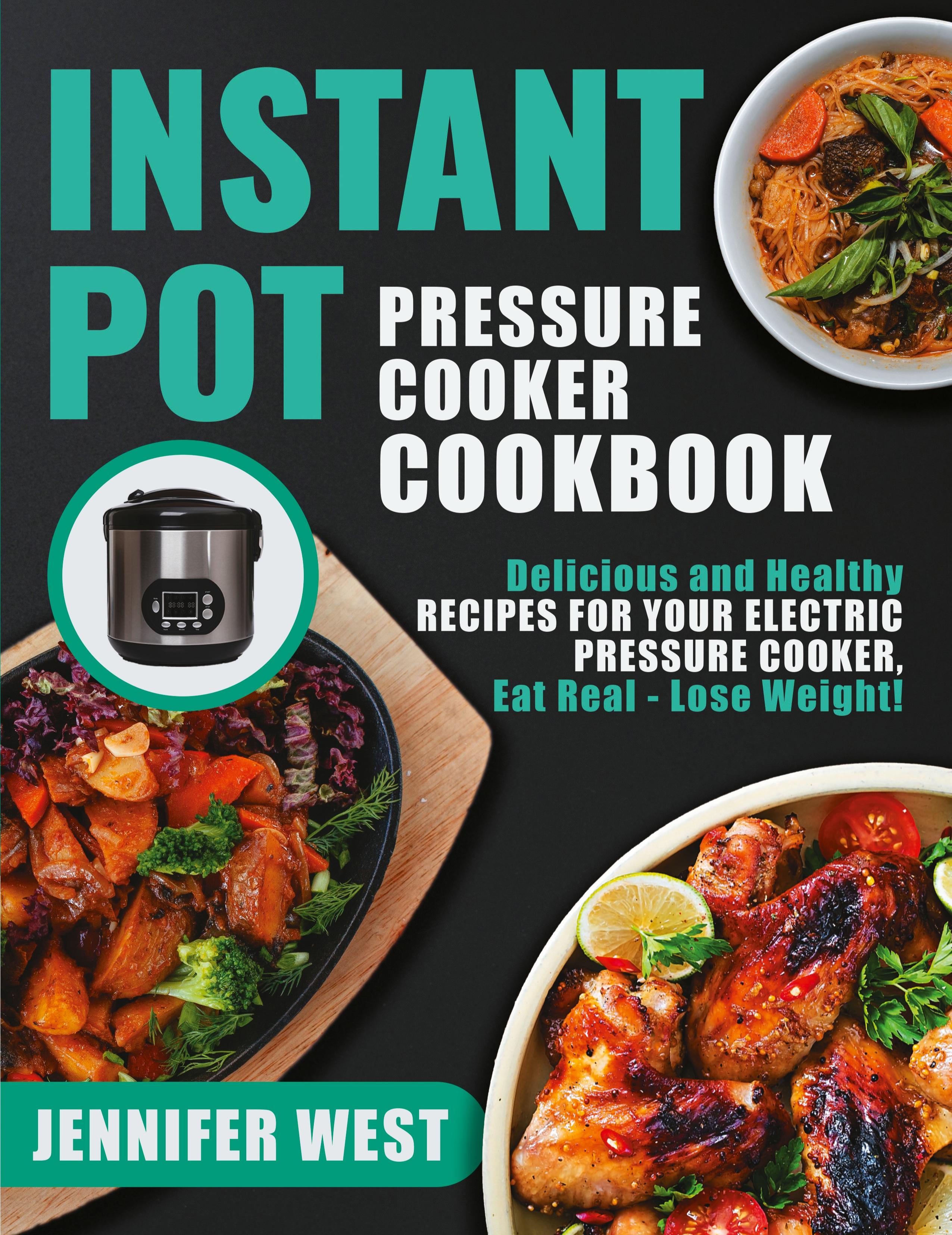 Vorderes Coverbild Instant Pot Pressure Cooker Cookbook