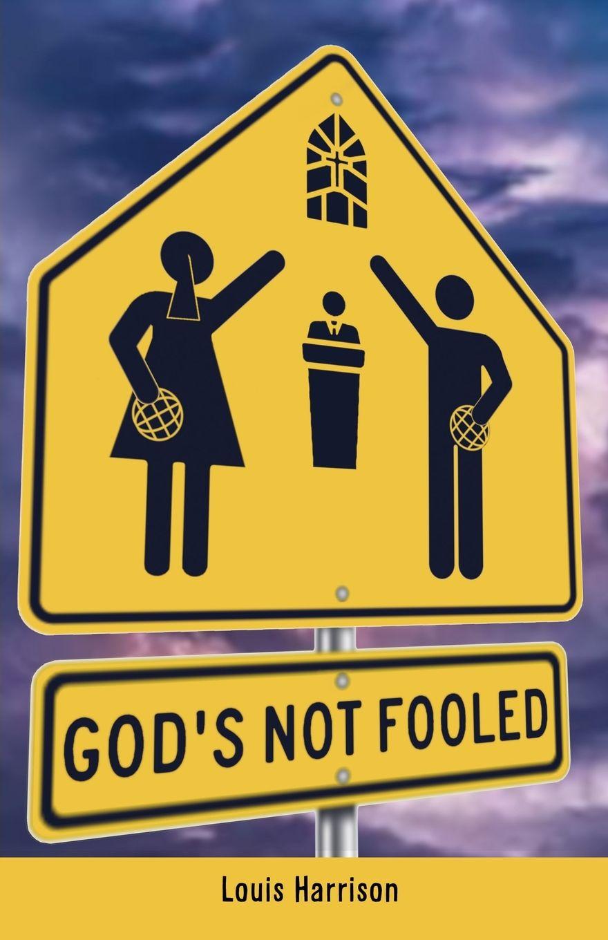 Vorderes Coverbild God's Not Fooled
