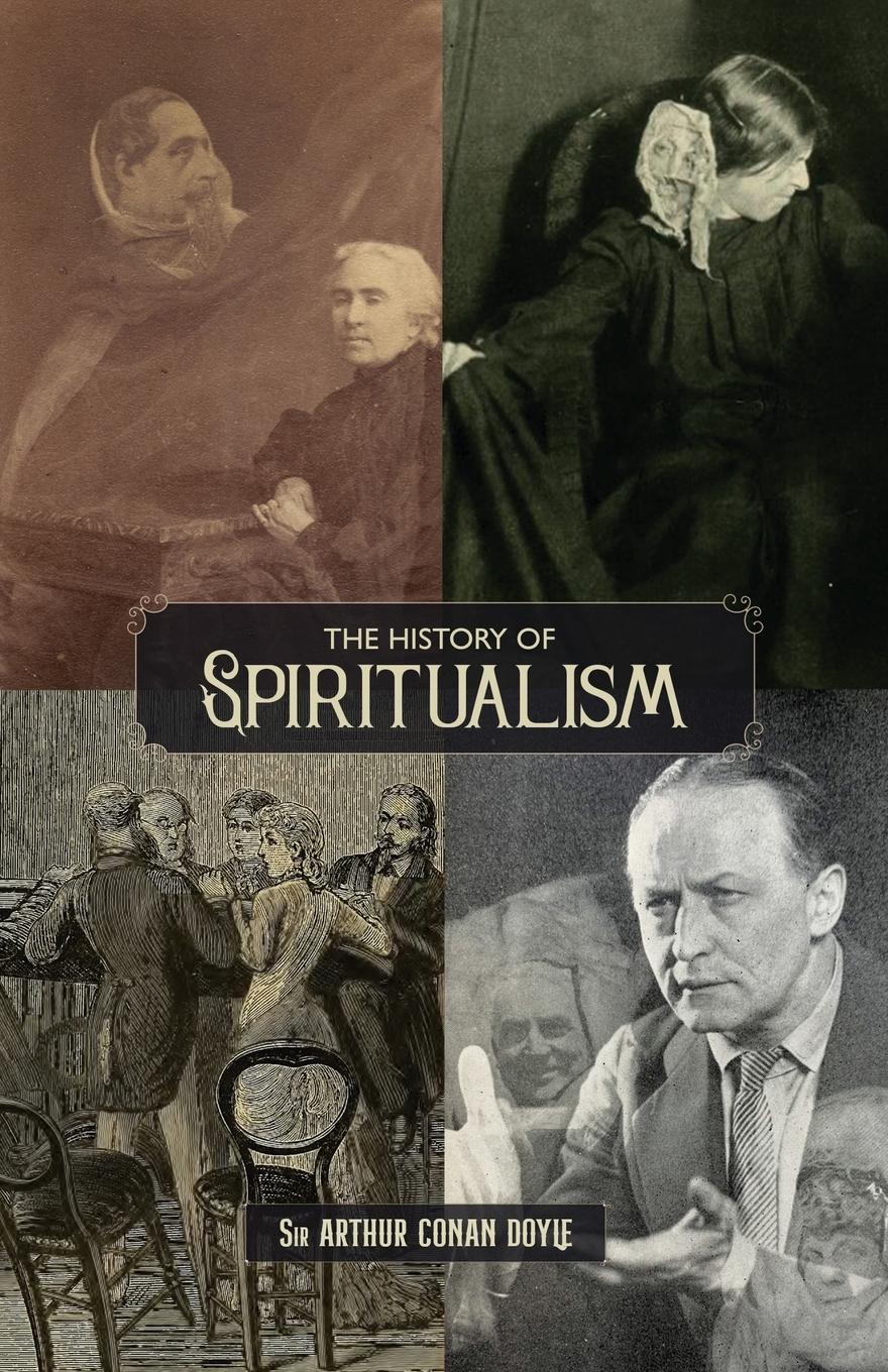Vorderes Coverbild The History of Spiritualism (Vols. 1 and 2)