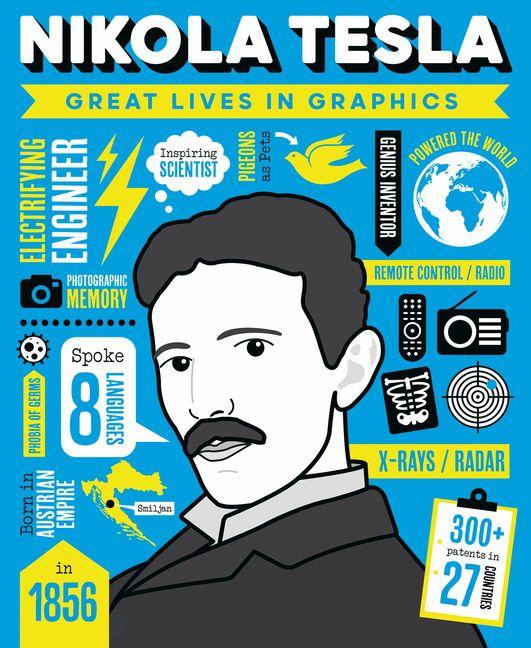 Vorderes Coverbild Great Lives in Graphics: Nikola Tesla