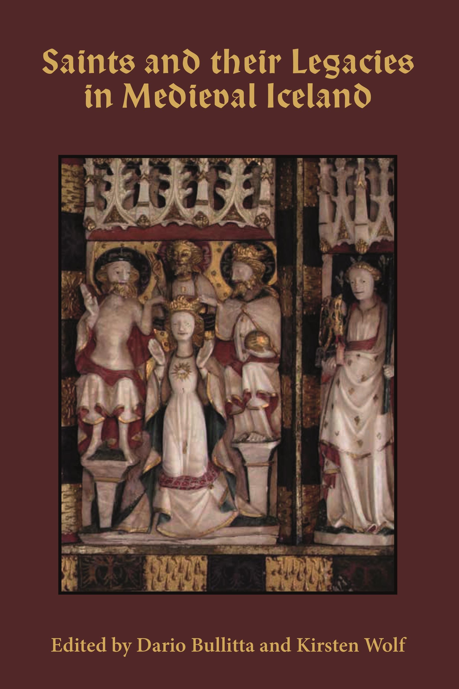 Vorderes Coverbild Saints and Their Legacies in Medieval Iceland