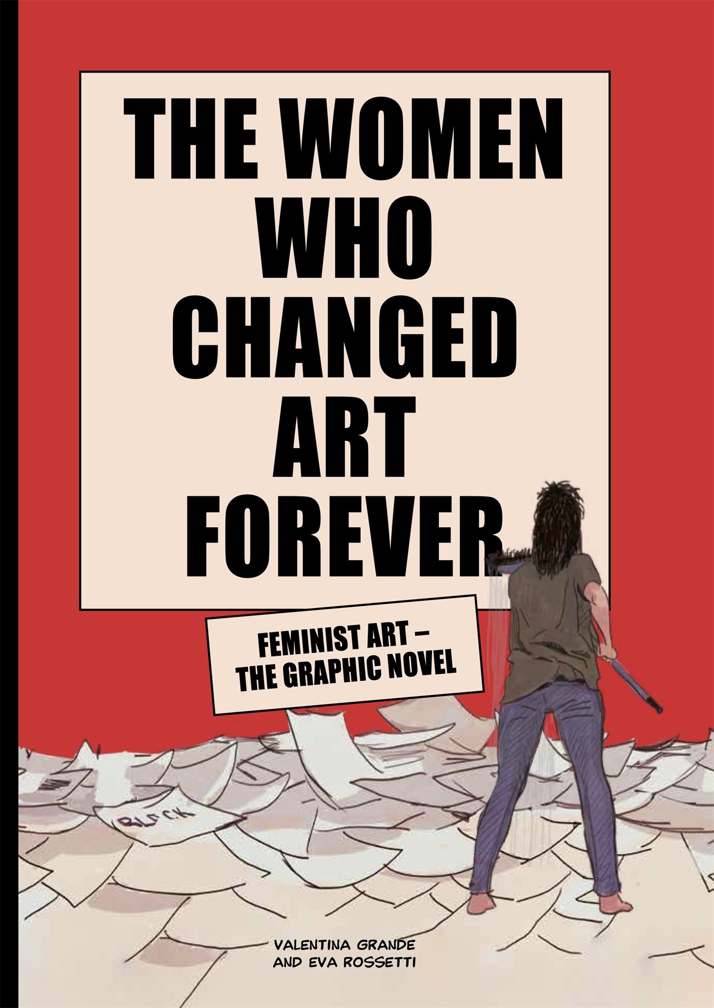 Vorderes Coverbild The Women Who Changed Art Forever