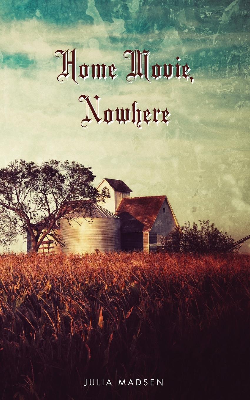 Vorderes Coverbild Home Movie, Nowhere