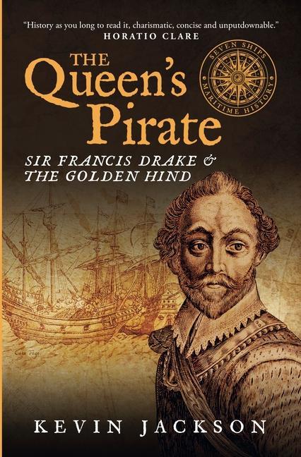 Vorderes Coverbild The Queen's Pirate: Sir Francis Drake and the Golden Hind