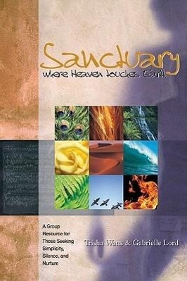 Vorderes Coverbild Sanctuary: Where Heaven Touches Earth